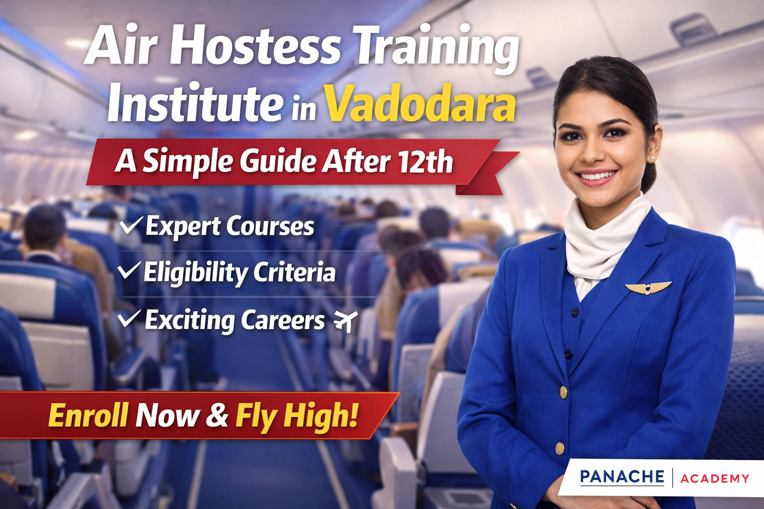 Join the best Air Hostess Training Institute in Vadodara & build your dream aviation career