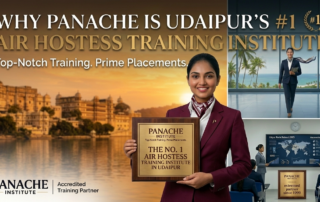 Why Panache is the No.1 Air Hostess Training Institute in Udaipur?