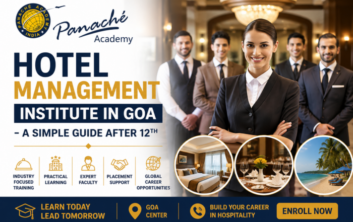 hotel management Institute in Goa - A Simple Guide After 12th